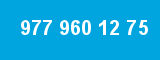 977 960 12 75